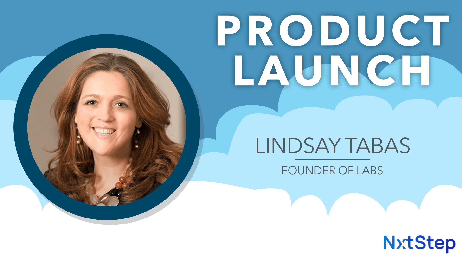 E54: Product Market Fit and UX with Lab's Lindsay Tabas - NxtStep